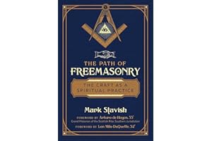 The Path of Freemasonry: The Craft as a Spiritual Practice