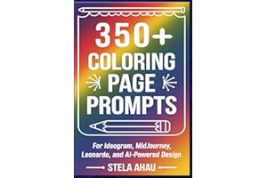 350+ Coloring Page Prompts: For Ideogram, Midjourney, Leonardo and AI-Powered Design