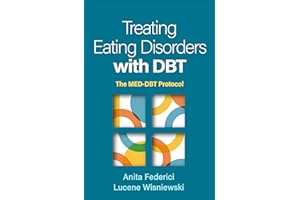 Treating Eating Disorders with Dbt: The Med-Dbt Protocol
