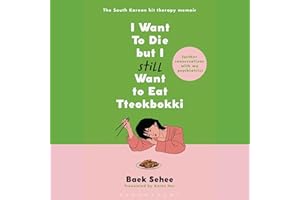 I Want to Die but I Still Want to Eat Tteokbokki: Further Conversations with My Psychiatrist