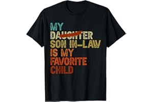 MY FAVORITE CHILD RETRO MOM MOTHER IN LAW My Son In Law Is My Favorite Child Funny - Replaced Daughter T-Shirt