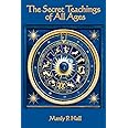 The Secret Teachings of all Ages