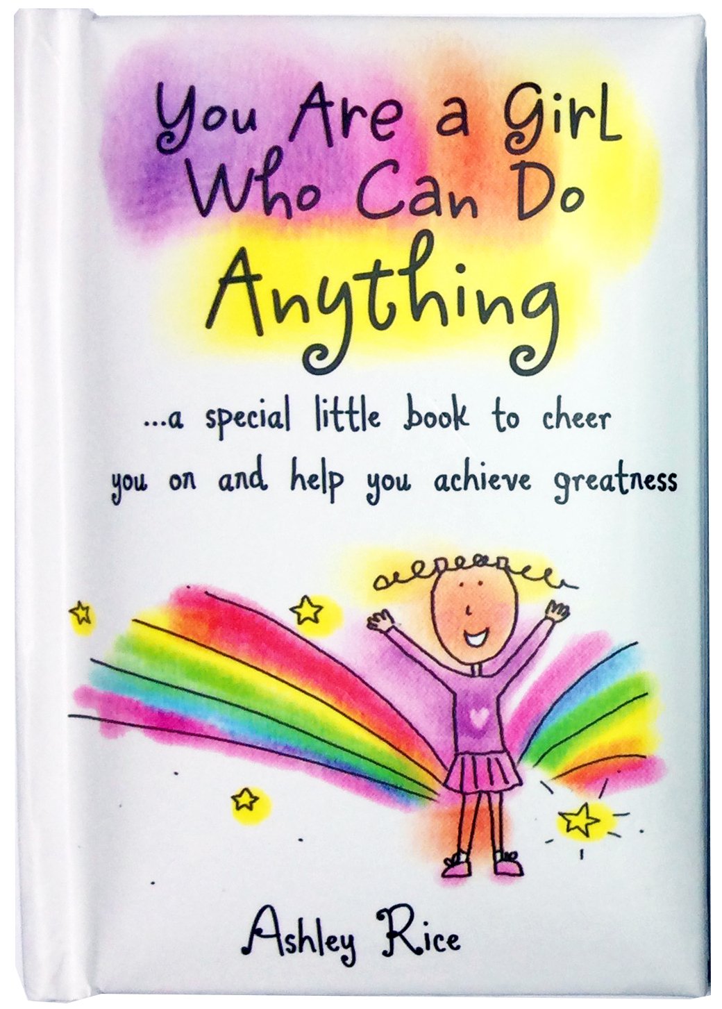 Blue Mountain Arts Little Keepsake Book "You are a Girl Who Can Do Anything" 4 x 3 in. Confidence-Boosting Mini-Book Perfect for Daughter, Sister, Granddaughter, Niece, or Tween Girl, by Ashley Rice