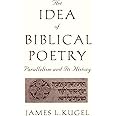 The Idea of Biblical Poetry: Parallelism and Its History