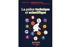 Expliquez-moi la police technique et scientifique (Collections du citoyen) (French Edition)