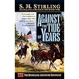 Against the Tide of Years