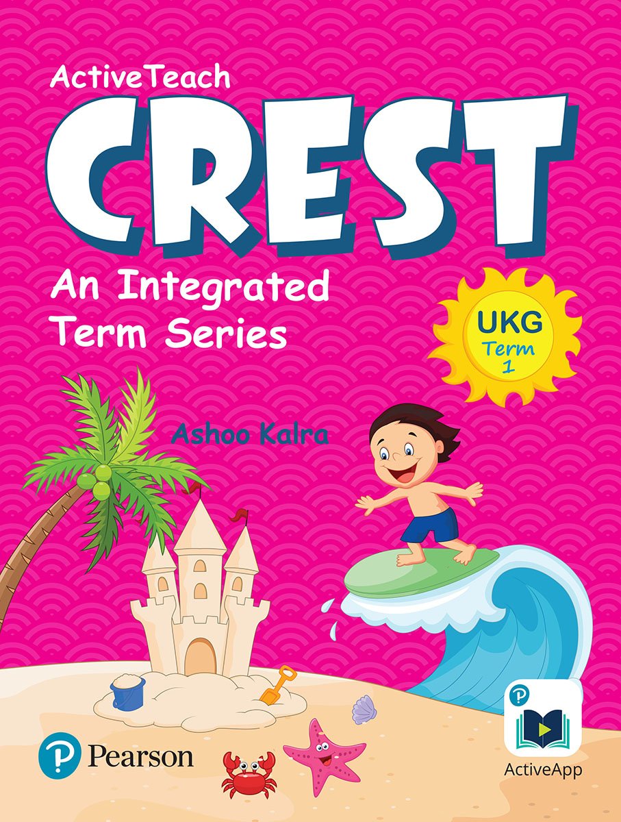 activeteach crest integrated book for cbse state board class ukg term 1 combo ashoo kalra amazon in books