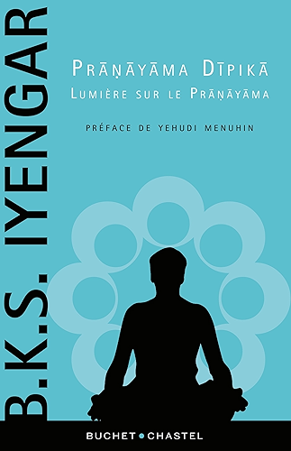 Download Pranayama Dipika, lumière sur le Pranayama (ESS DOC SCI HU) PDF