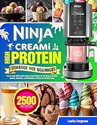 Ninja Creami High Protein Cookbook for