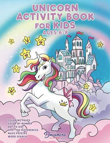 Unicorn Activity Book for Kids Ages 6-8: Unicorn Coloring Book, Dot to ...