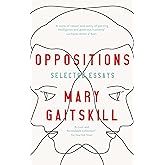 Oppositions: Selected Essays