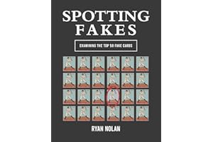 Spotting Fakes: Examining the Top 50 Faked Sports Cards