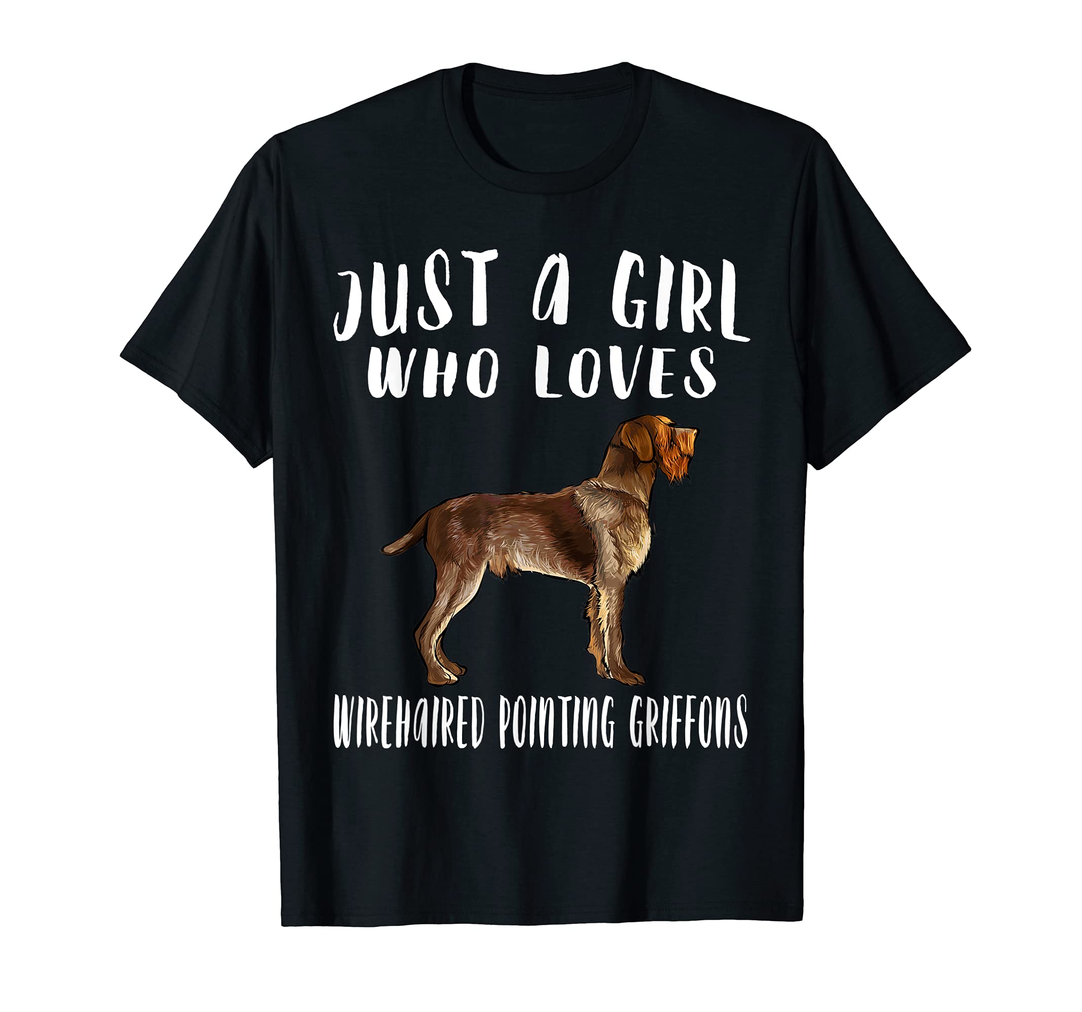 Im Just A Girl Who Loves Wirehaired Pointing Griffons Dog T-Shirt
