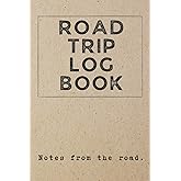 Road Trip Log Book - Notes From The Road: Notebook to Record Family Adventures, Trip Planner, Camping Journal & RV Logbook, Family Campsite Adventure ... Retirement Travel Gifts, Perfect Couple Gift