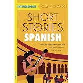 Short Stories in Spanish for Intermediate Learners