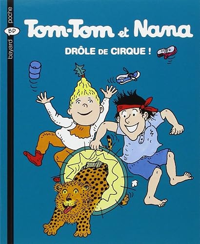 Download Tom-Tom et Nana, Tome 7 : Drôle de cirque ! PDF