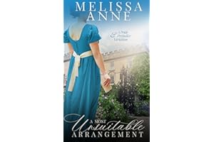 A Most Unsuitable Arrangement: A Pride and Prejudice Variation (An Heiress in Hertfordshire: A Pride & Prejudice Collection)