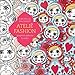 Ateliê Fashion: Gorgeous Patterns to Color by 