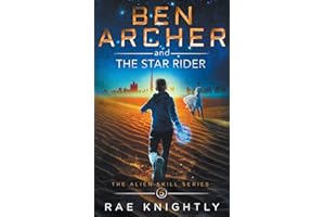 Ben Archer and the Star Rider: (The Alien Skill Series, Book 5)