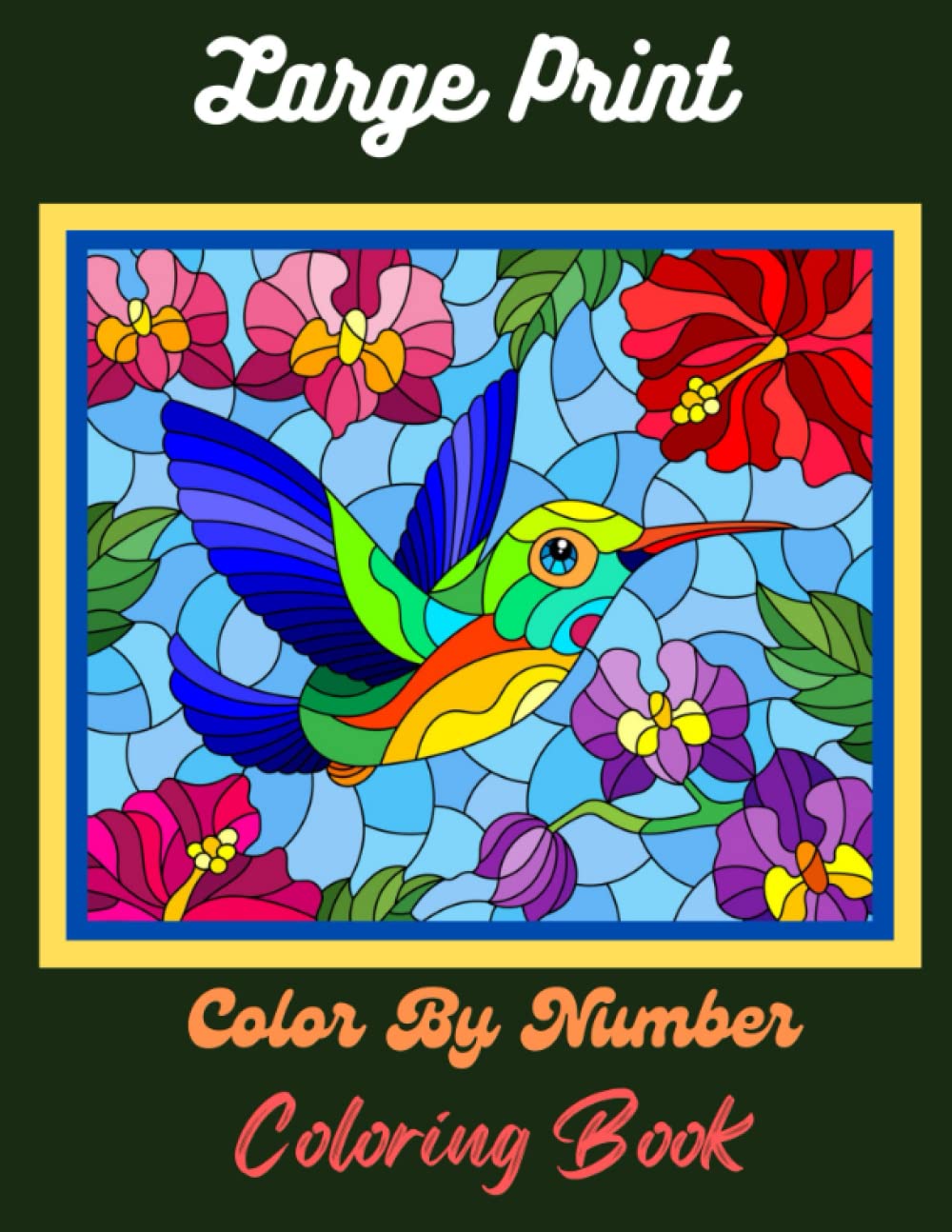 large print color by number coloring book easy large print color by number coloring book with birds flowers animals gardens landscapes adults color by number coloring books 100 coloring pages v5 akter sharmin 9798427458269 books