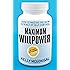 Maximum Willpower: How to master the new science of self-control
