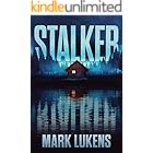 Stalker: a psychological thriller