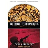 To Dare and to Conquer