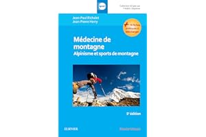 Médecine de montagne: Alpinisme et sports de montagne (French Edition)