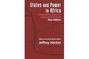 States and Power in Africa: Comparative Lessons in Authority and Control - Second Edition