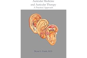 Auricular Medicine and Auricular Therapy: A Practical Approach
