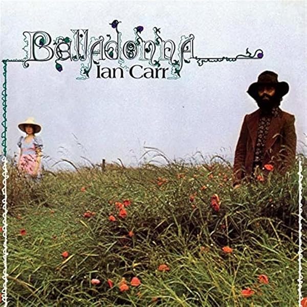 IAN CARR BELLADONNA レコードLP Ian Carr - Belladonna - Amazon.com Music