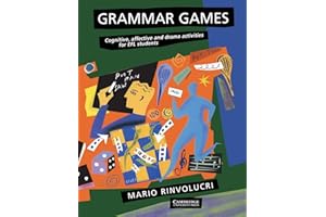 Grammar Games: Cognitive, Affective And Drama Activities For Efl Students