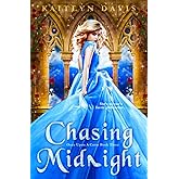 Chasing Midnight (Once Upon A Curse)