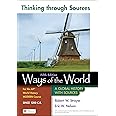 Thinking Through Sources for Ways of the World for the AP® World History Modern Course Since 1200 C.E.: A Global History with Sources