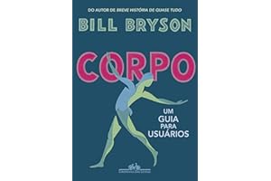 Corpo: Um guia para usuários (Portuguese Edition)
