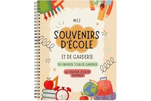 Livre Souvenirs d'École et de Garderie – Album Mémoire Enfant pour Photos, Dessins et Anecdotes – Cadeau Fin d’Année ou Dépar