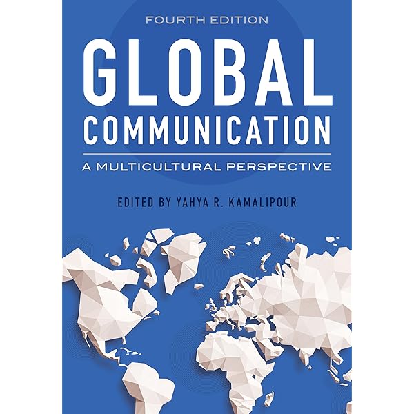 Global Communication: A Multicultural Perspective