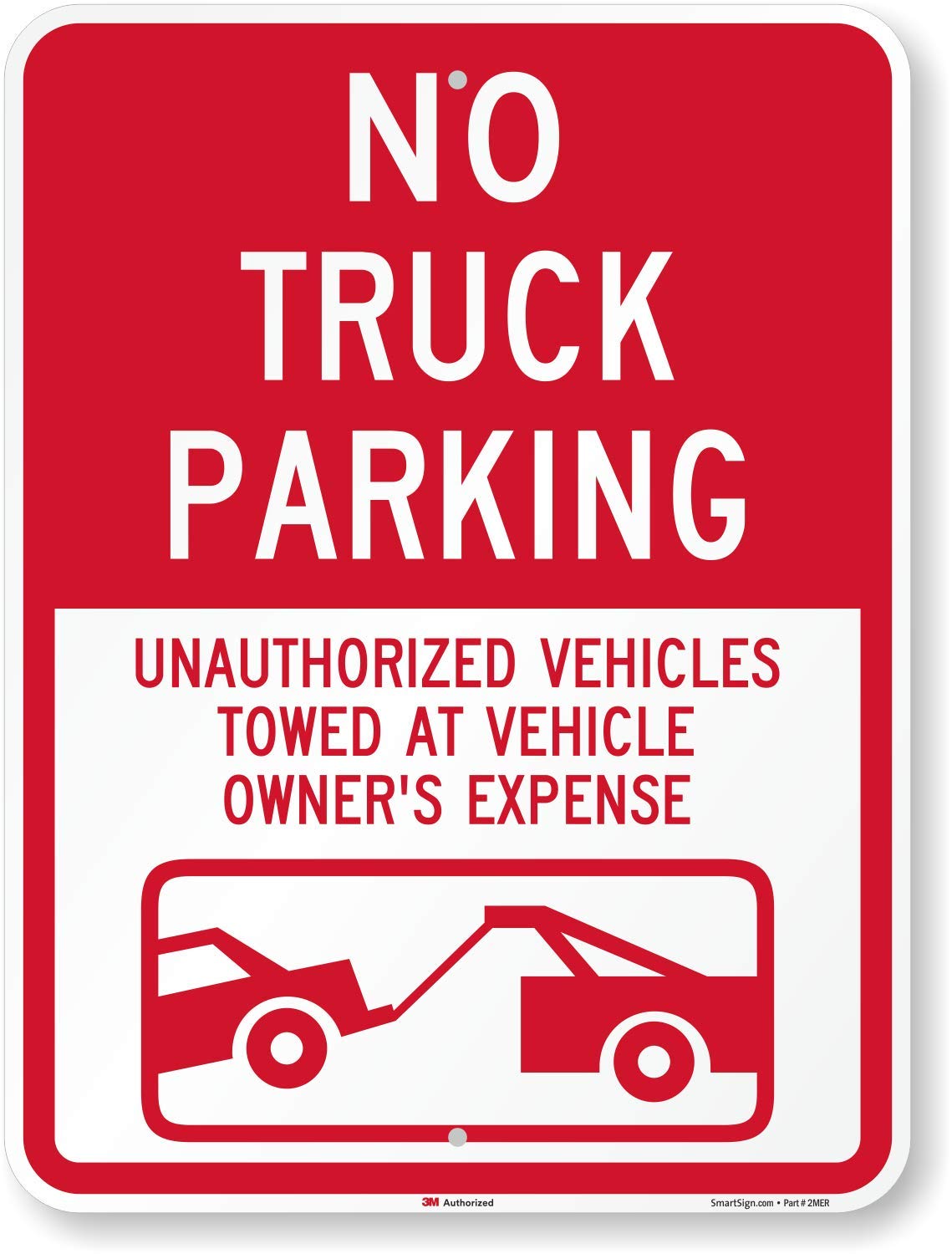 No Truck Parking, Unauthorized Vehicles Towed At Vehicle Owner's Expense (with Car Sign, 24" x 18"