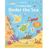 First Sticker Book Under the Sea: An Underwater Sticker Activity Book Showcasing Fun Facts about Marine Life