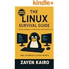 Linux for Beginners: The Complete Survival Guide to Commands, Terminal, and System Administration
