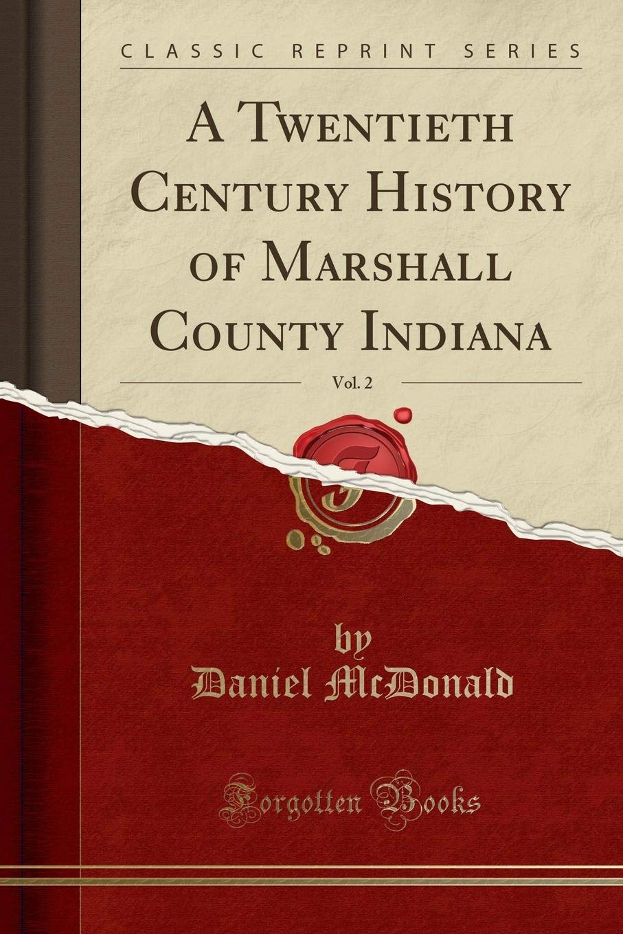 A Twentieth Century History Of Marshall County Indiana Vol 2