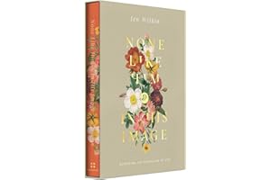 None Like Him and In His Image Gift Edition: Beholding the Character of God (2 Volumes in 1)