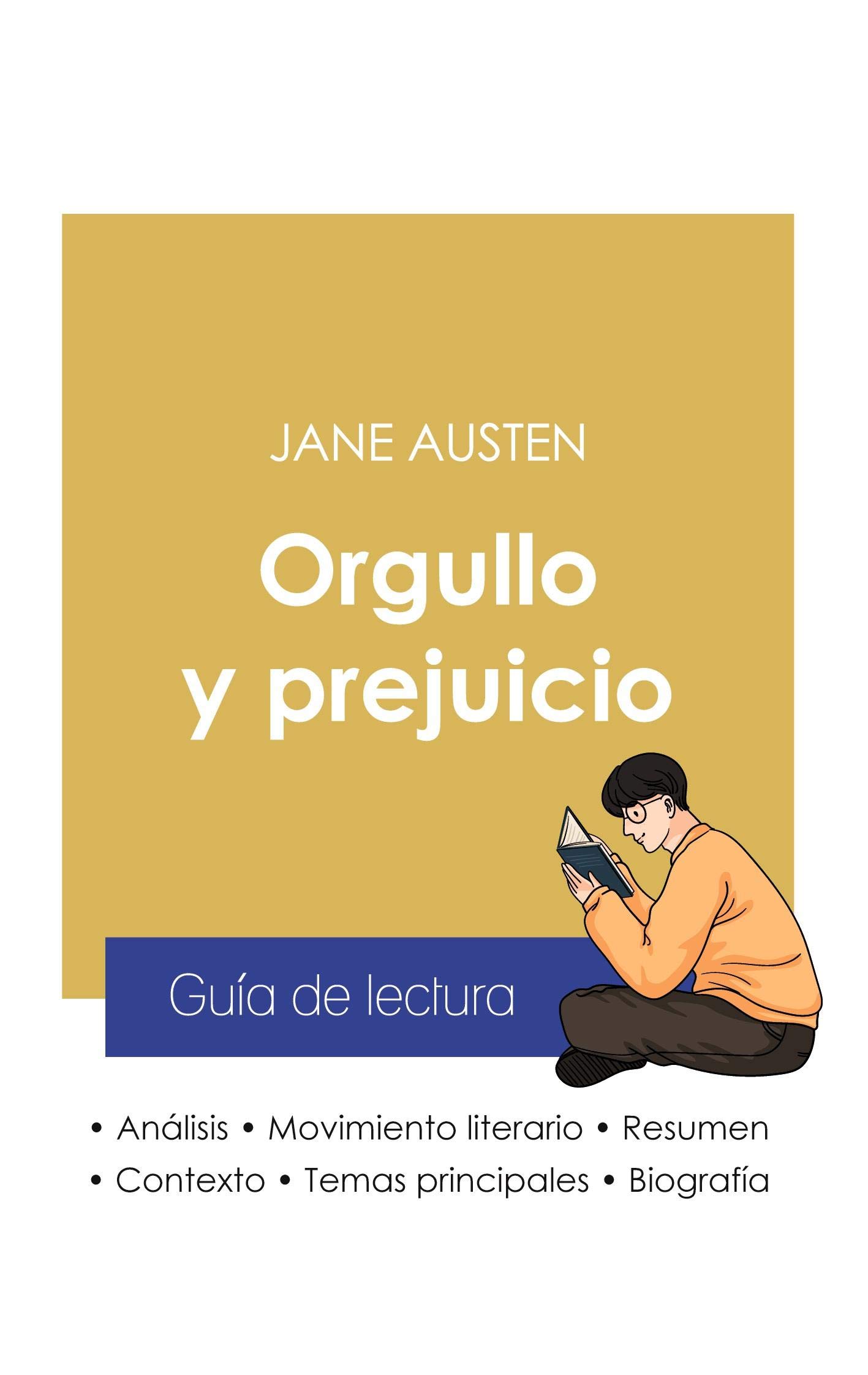 Guia De Lectura Orgullo Y Prejuicio De Jane Austen Analisis Literario De Referencia Y Resumen Completo Austen Jane Amazon Es Libros