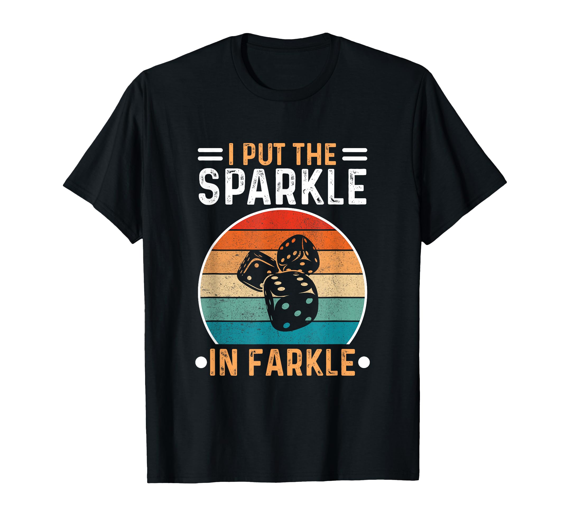 Photo 1 of **BLUE**I Put The Sparkle In Farkle T-Shirt
