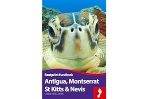 Antigua, Montserrat, St Kitts and Nevis Handbook (Footprint - Handbooks)