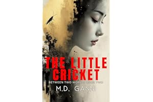 The Little Cricket: A Journey from Shadows to Strength (Between Two Worlds)
