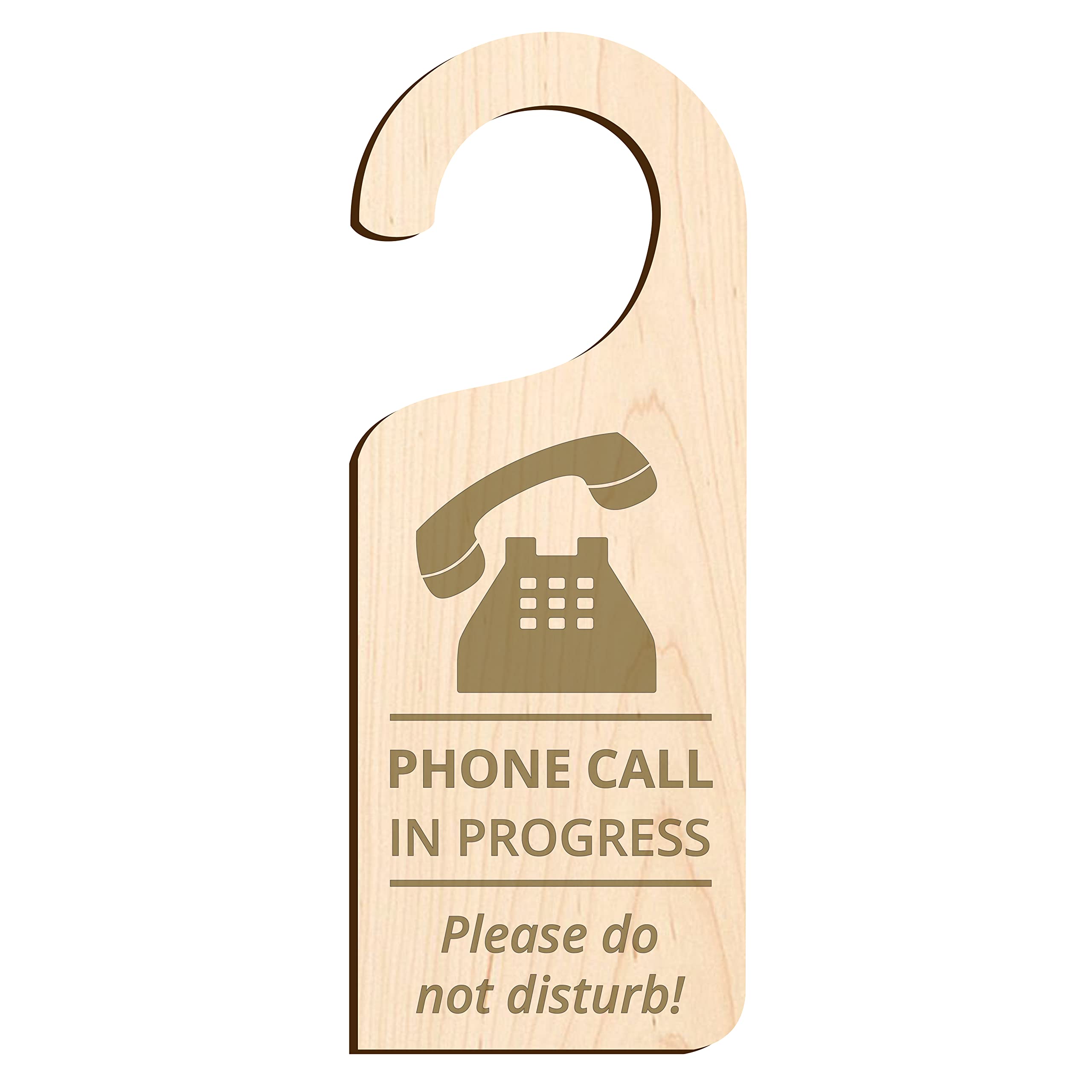 Phone Call In Progress Do Not Disturb Door Sign (Veneered MDF)