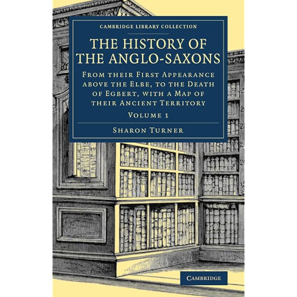 Amazon.com: The History of the Anglo-Saxons (Cambridge Library