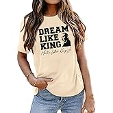Martin Luther King Shirt Women: Dream Like Martin Graphics Black History T Shirt Tees Inspire Pride Short Sleeve Tops