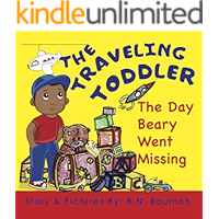 The Traveling Toddler: The Day Beary Went Missing book cover The Traveling Toddler: The Day Beary Went Missing book cover